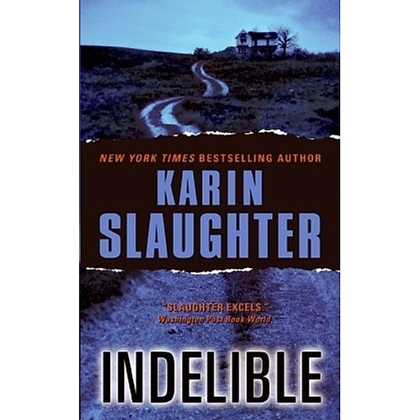 Indelible, Karin Slaughter