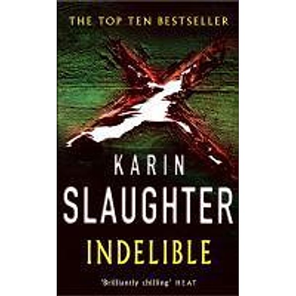 Indelible / Grant County Bd.4, Karin Slaughter
