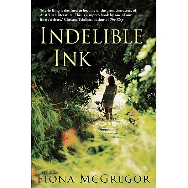 Indelible Ink, Fiona McGregor