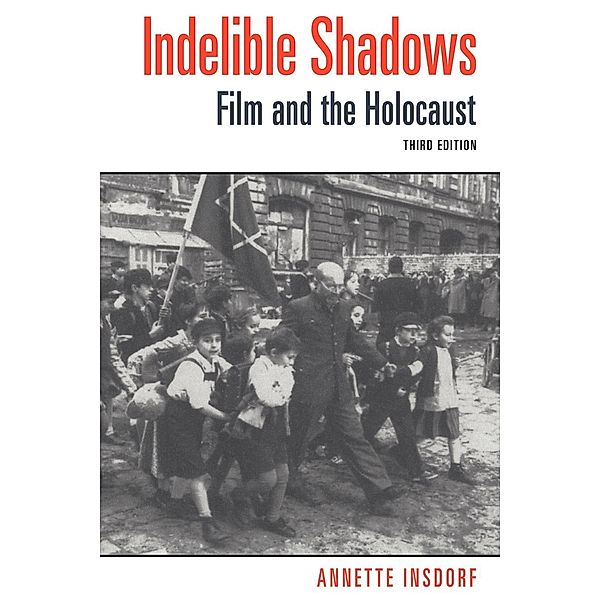 Indelible Shadows, Annette Insdorf