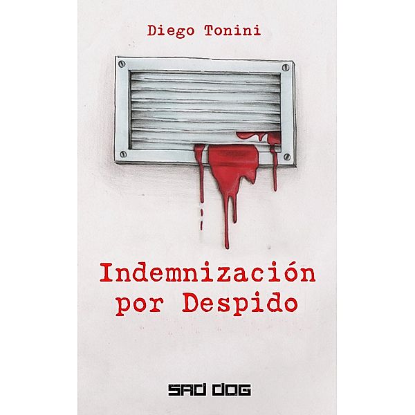 Indemnización por Despido, Diego Tonini