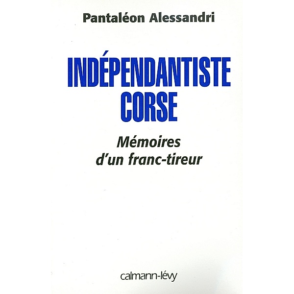 Indépendantiste corse / Documents, Actualités, Société, Pantaleon Alessandri