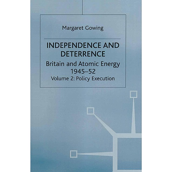 Independence and Deterrence, Lorna Arnold, Margaret Gowing