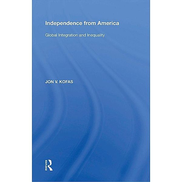Independence from America, Jon V. Kofas