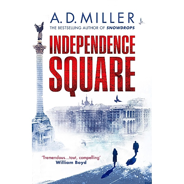 Independence Square, A. D. Miller