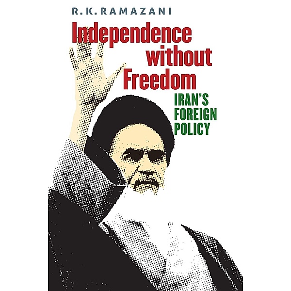 Independence without Freedom, R. K. Ramazani