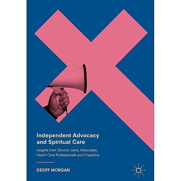Independent Advocacy and Spiritual Care, Geoff Morgan