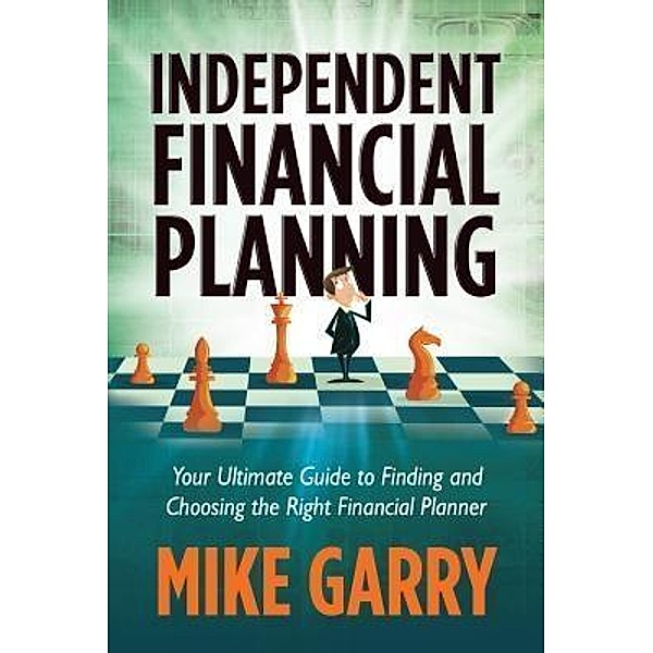 Independent Financial Planning, Michael J Garry