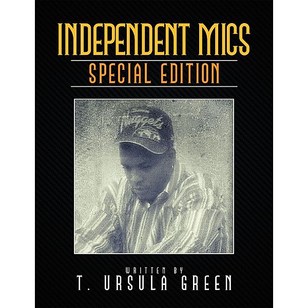 Independent Mics, T. Ursula Green