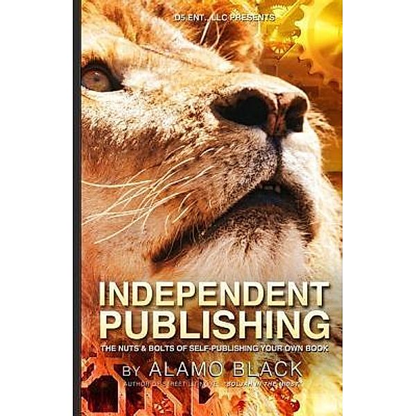 Independent Publishing / D5 Ent LLC, Alamo Black