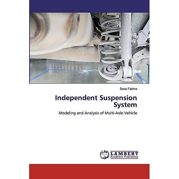Independent Suspension System, Sana Fatima