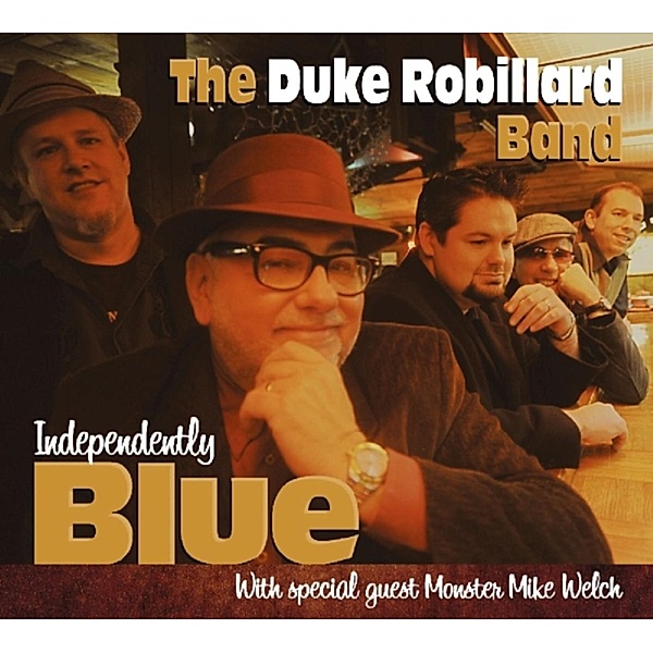 Independently Blue, Duke Robillard