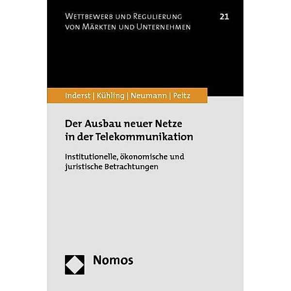 Inderst, R: Ausbau neuer Netze in der Telekommunikation, Roman Inderst, Jürgen Kühling, Karl-Heinz Neumann