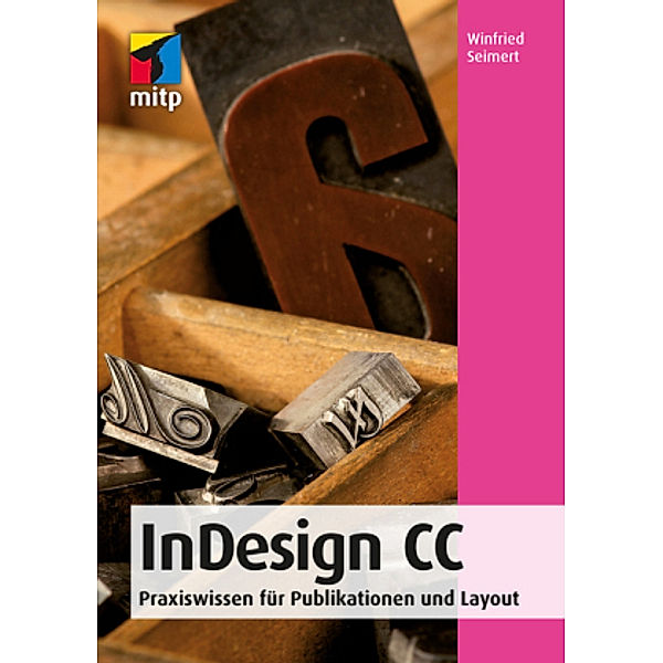 InDesign CC, Winfried Seimert