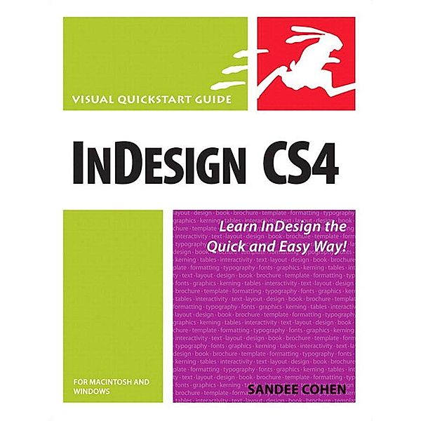 InDesign CS4 for Macintosh and Windows, Sandee Cohen