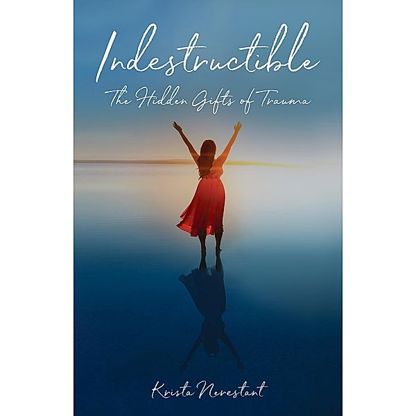 Indestructible, Krista Nerestant