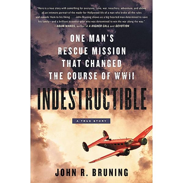 Indestructible, John R Bruning