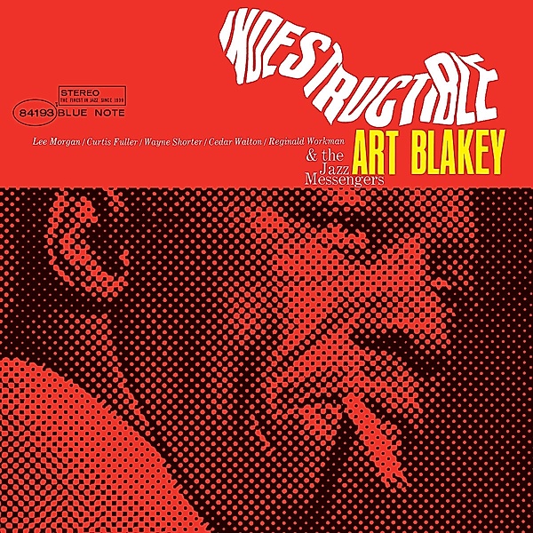 Indestructible, Art Blakey & The Jazz Messengers