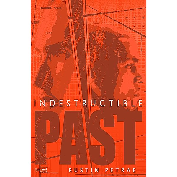 Indestructible:PAST, Rustin Petrae