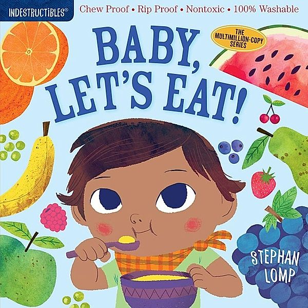 Indestructibles: Baby, Let's Eat!, Stephan Lomp