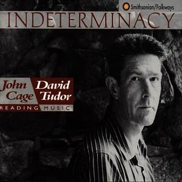Indeterminacy, John Cage, David Tudor