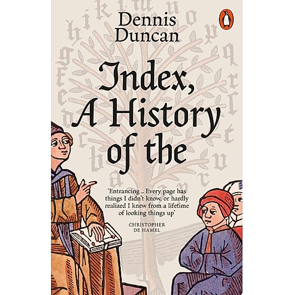 Index, A History of the, Dennis Duncan