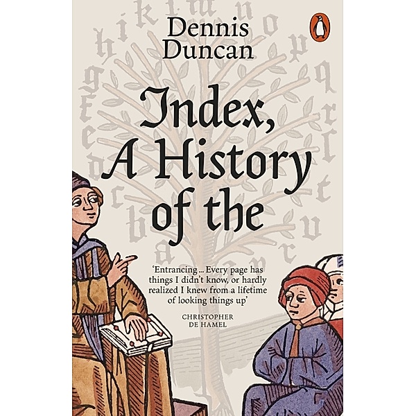 Index, A History of the, Dennis Duncan