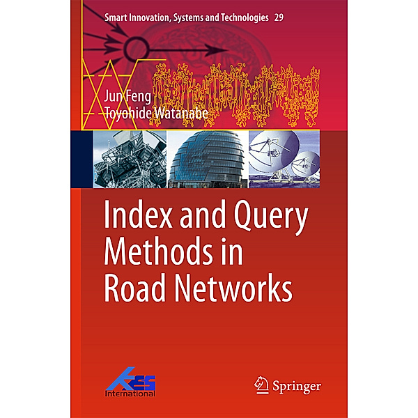 Index and Query Methods  in Road Networks, Jun Feng, Toyohide Watanabe