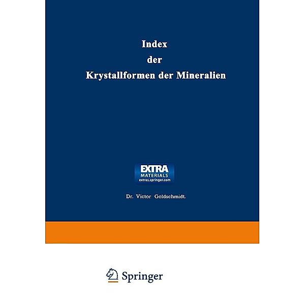 Index der Krystallformen der Mineralien, Victor Goldschmidt