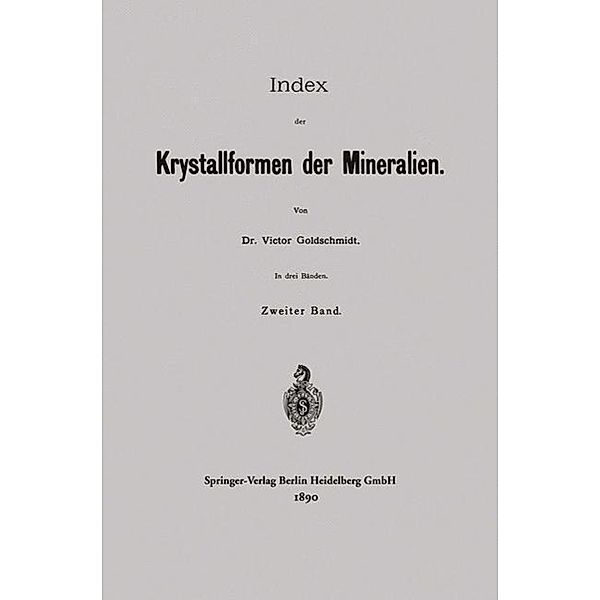 Index der Krystallformen der Mineralien, Victor Goldschmidt