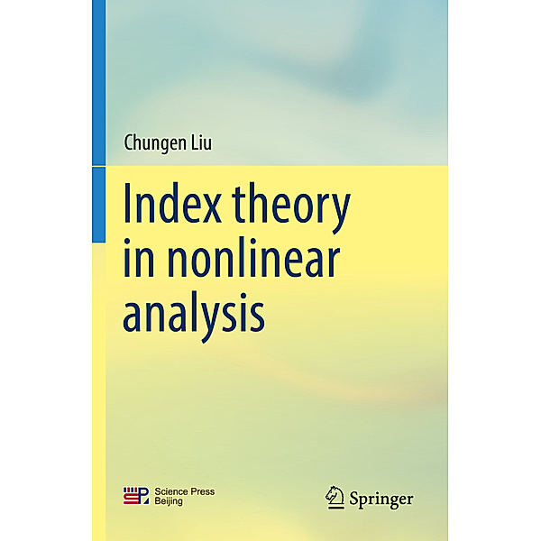 Index theory in nonlinear analysis, Chungen Liu