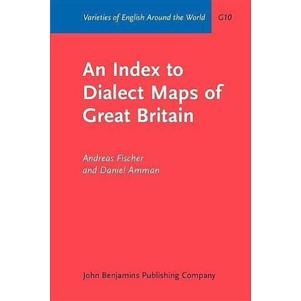 Index to Dialect Maps of Great Britain, Andreas Fischer