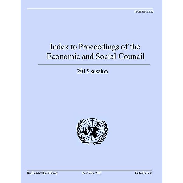 Index to proceedings of the Economic and Social Council: Index to Proceedings of the Economic and Social Council 2015