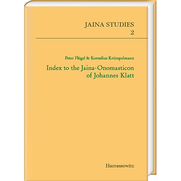 Index to the Jaina-Onomasticon of Johannes Klatt, Peter Flügel, Kornelius Krümpelmann