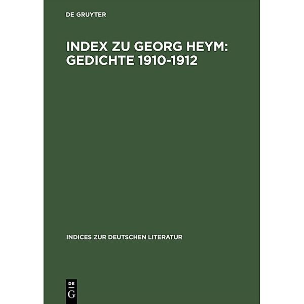 Index zu Georg Heym: Gedichte 1910-1912
