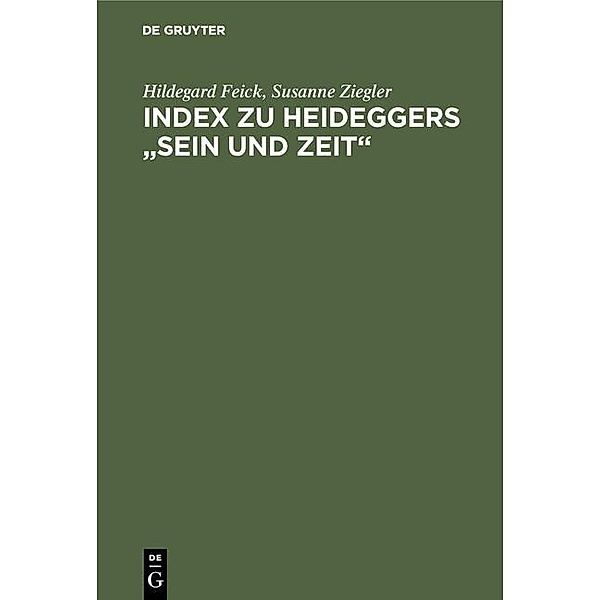 Index zu Heideggers Sein und Zeit, Hildegard Feick, Susanne Ziegler