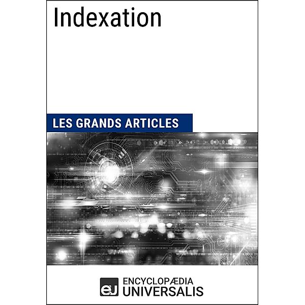 Indexation, Encyclopaedia Universalis