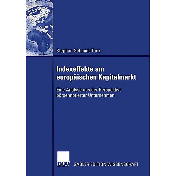 Indexeffekte am europäischen Kapitalmarkt, Stephan Schmidt-Tank