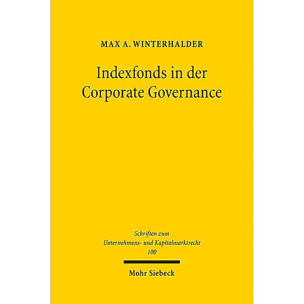 Indexfonds in der Corporate Governance, Max A. Winterhalder