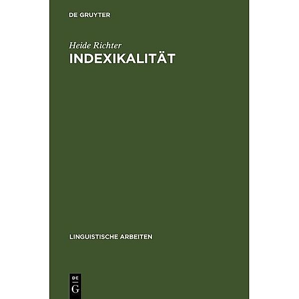 Indexikalität / Linguistische Arbeiten Bd.217, Heide Richter