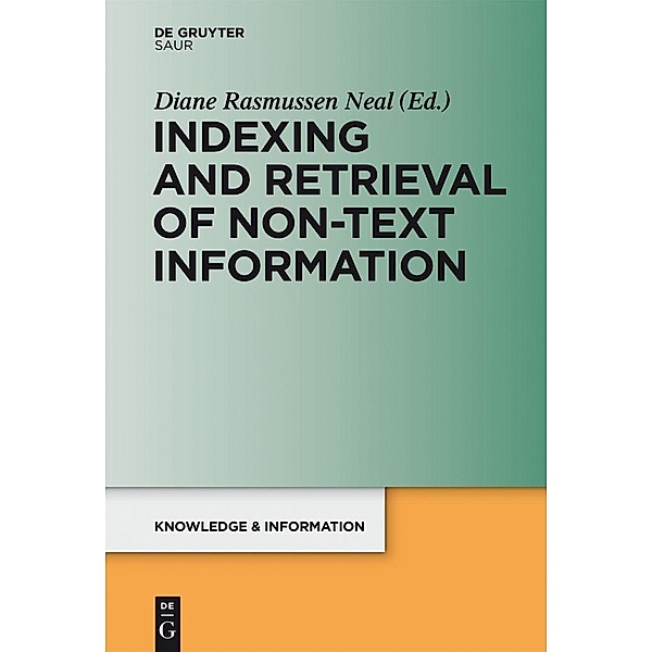 Indexing and Retrieval of Non-Text Information / Knowledge and Information