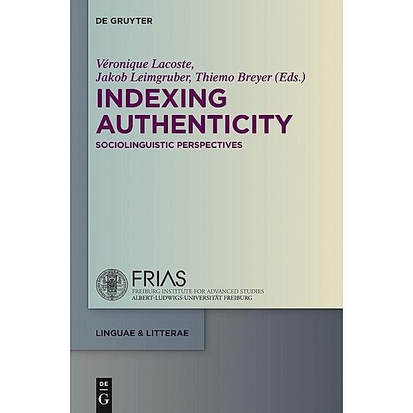 Indexing Authenticity / linguae & litterae Bd.39