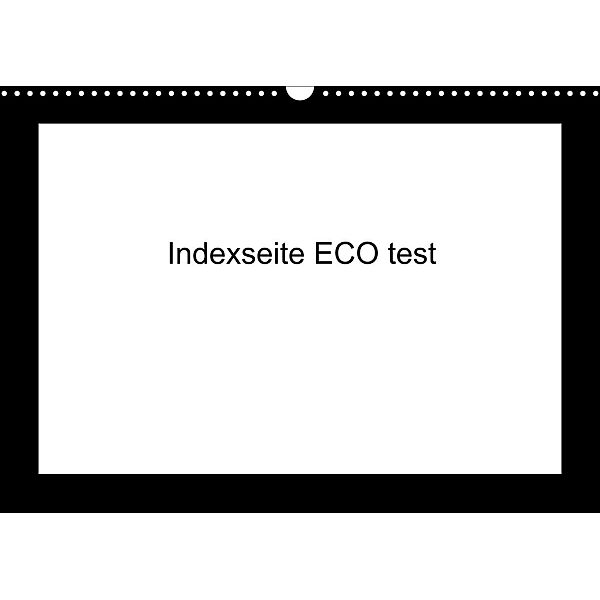 indexseite ECO test (Wandkalender 2023 DIN A3 quer), indexseite ECO test