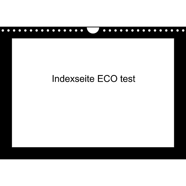 indexseite ECO test (Wandkalender 2023 DIN A4 quer), indexseite ECO test