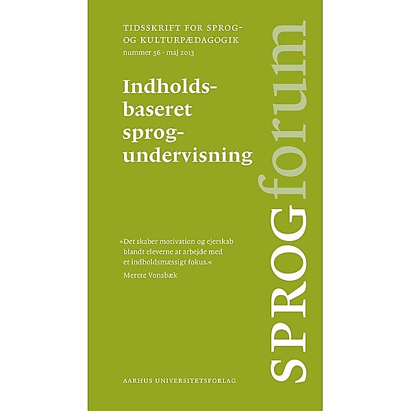 Indholdsbaseret sprogundervisning / Sprogforum Bd.56