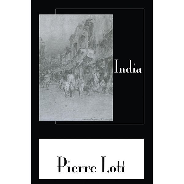 India, Pierre Loti