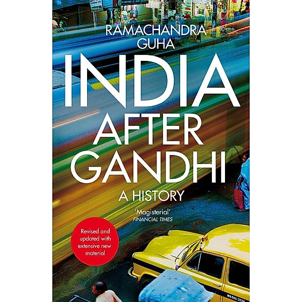 India After Gandhi, Ramachandra Guha