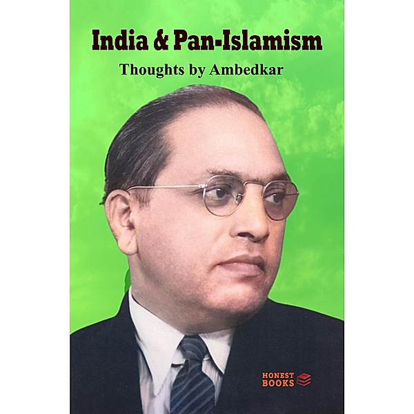 India and  Pan-Islamism, Bhimrao Ambedkar, Jagath Jayaprakash