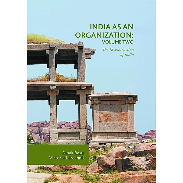 India as an Organization: Volume Two / Progress in Mathematics, Dipak Basu, Victoria Miroshnik