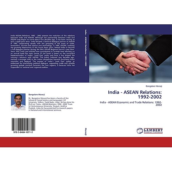 India - ASEAN Relations: 1992-2002, Bangalore Morarji